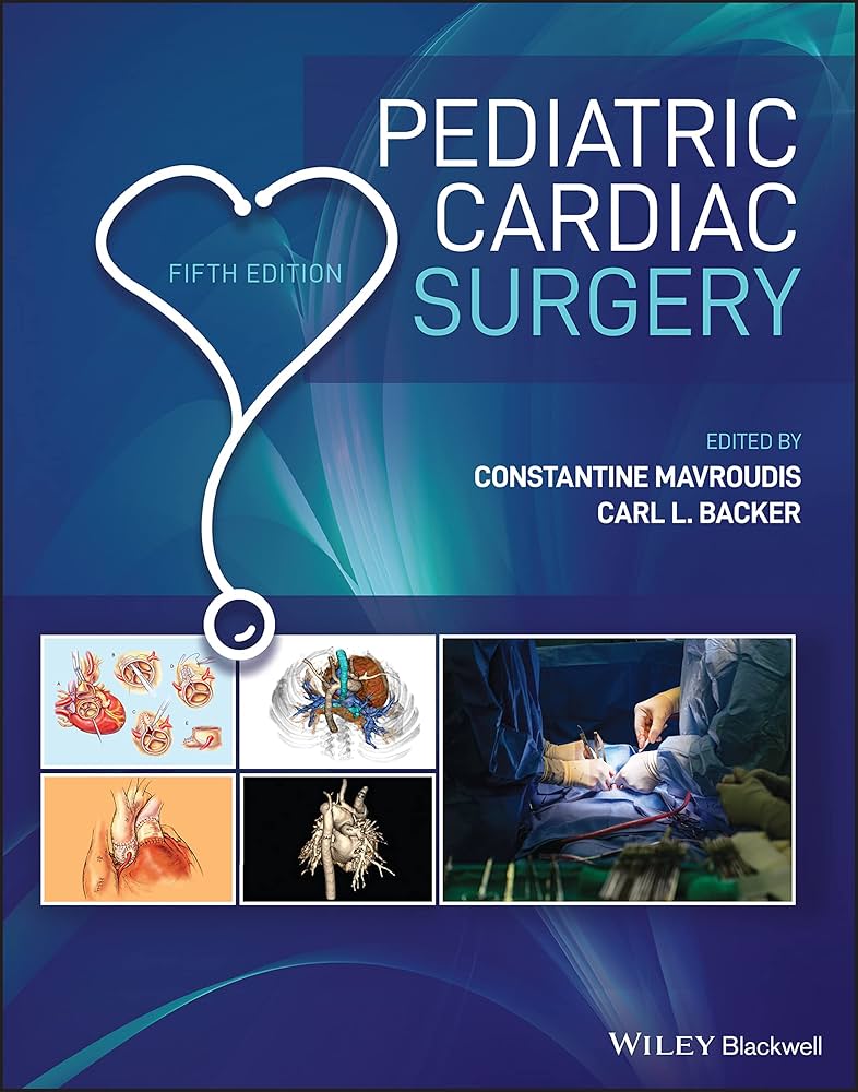 Pediatric Cardiac Surgery: Mavroudis, Constantine, Backer